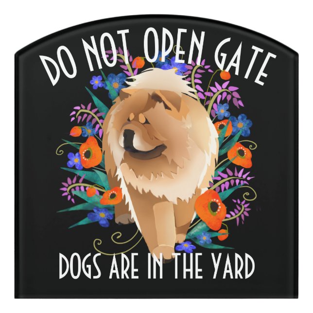 PENNY  CHOW -DO NOT OPEN GATE   sign customizable (Contour Front)