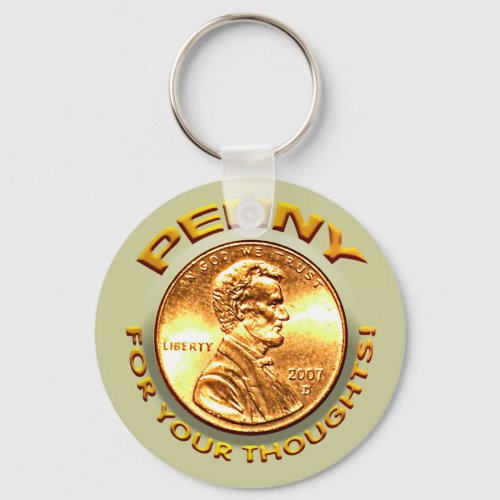 Penny for your thoughts keychain
