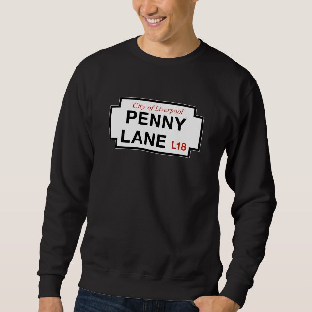 Penny Lane, Street Sign, Liverpool, UK Sweatshirt (Front)