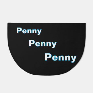 ''Penny, Penny, Penny'' Doormat