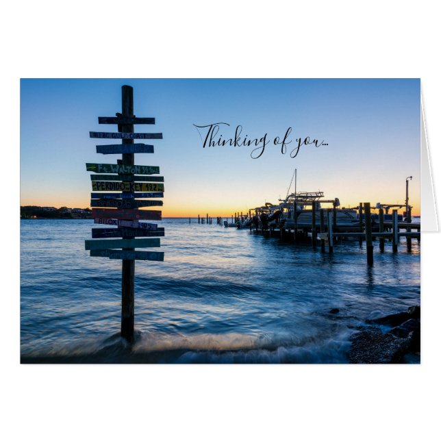 Pensacola Bay Sign Sunset By Dock Thinking U Card (Front Horizontal)
