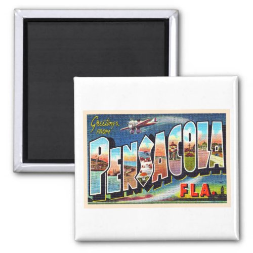 Pensacola Florida FL Vintage Large Letter Postcard Magnet