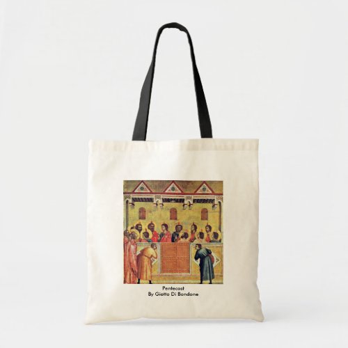 Pentecost By Giotto Di Bondone Tote Bag