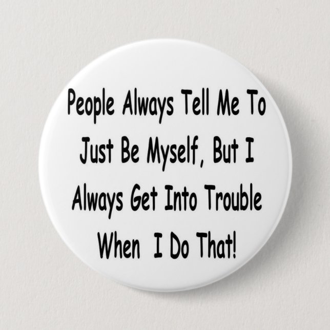 people always tell me... button (Front)