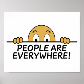 People are Everywhere Poster