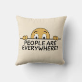 People are Everywhere Throw Pillow (Back)