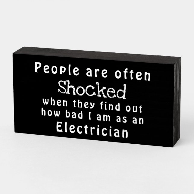"People are Shocked" Electrician Funny Sign (Angled Horizontal)