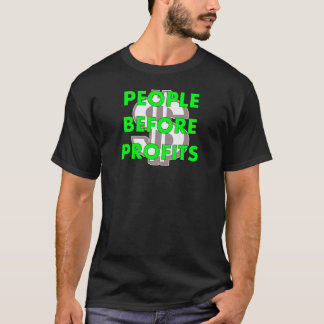 people before profits T-Shirt