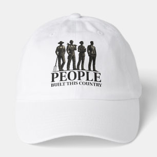 People Built This Country – Working Silhouettes Hat
