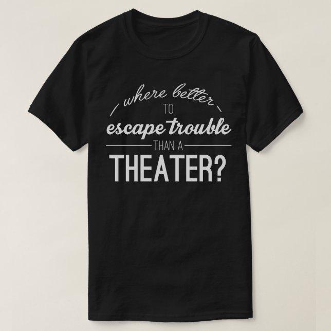People Call Me Escape Trouble T-Shirt (Design Front)