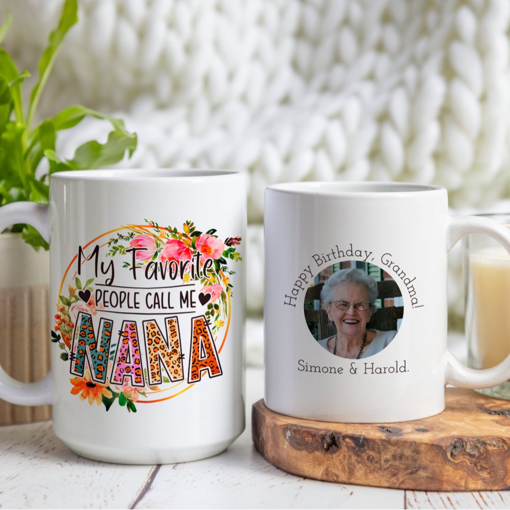 Discover People Call Me Nana Happy Birthday Grandma Photo Coffee Mug