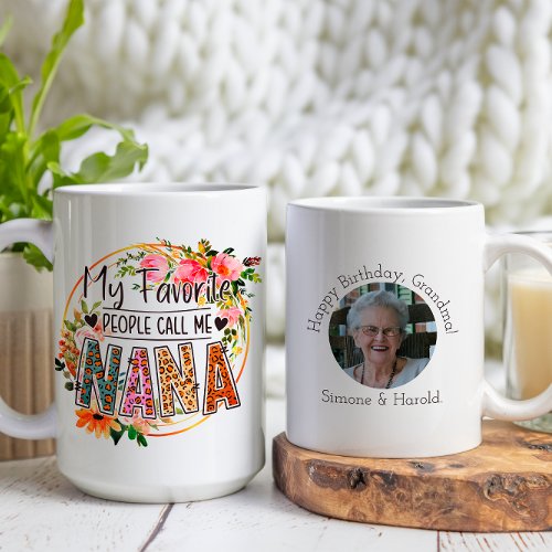 People Call Me Nana Happy Birthday Grandma Photo Coffee Mug
