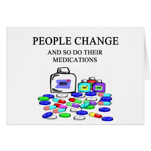 people change medications joke cards (Front Horizontal)