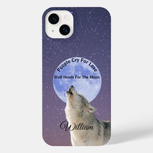 People Cry For Love Wolf Howls For Moon Customized iPhone 14 Plus Case