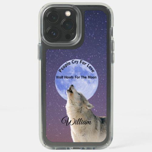 People Cry For Love Wolf Howls For Moon Customized Speck iPhone 13 Pro Max Case