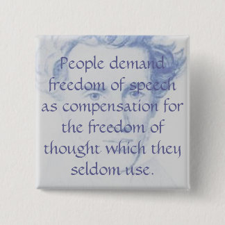 People demand freedom of speech as compen... pinback button