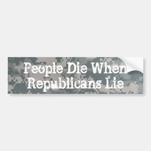 People Die When Republicans Lie Bumper Sticker