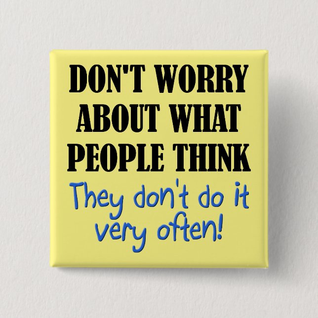 People Don't Think Funny Button Badge Pin (Front)