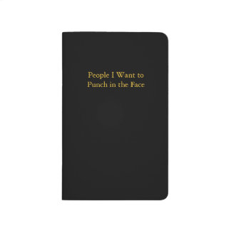 People I Want to Punch in the Face - Journal