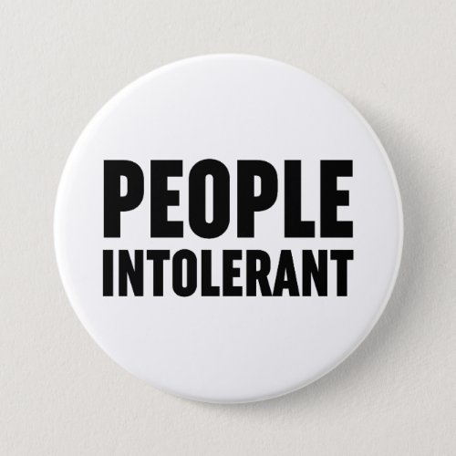 People Intolerant Button