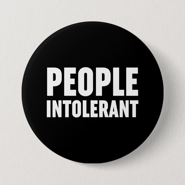 People Intolerant Button (Front)