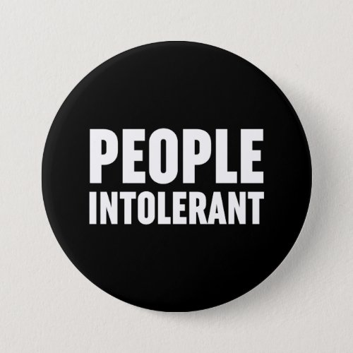 People Intolerant Button
