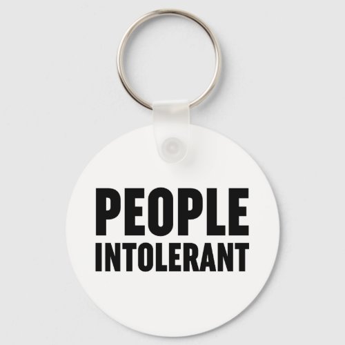 People Intolerant Keychain