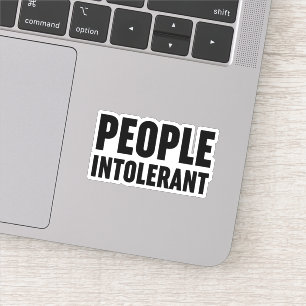 People Intolerant Sticker