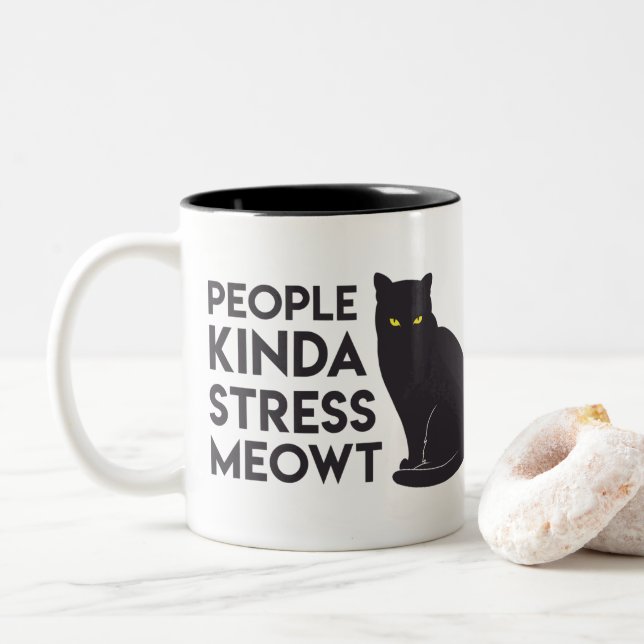"People kinda stress meowt" Mug (With Donut)