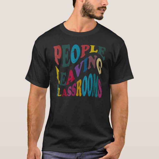 People Leaving Classrooms Plc 2 T-Shirt (Front)