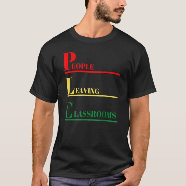 People Leaving Classrooms Plc 3 T-Shirt (Front)