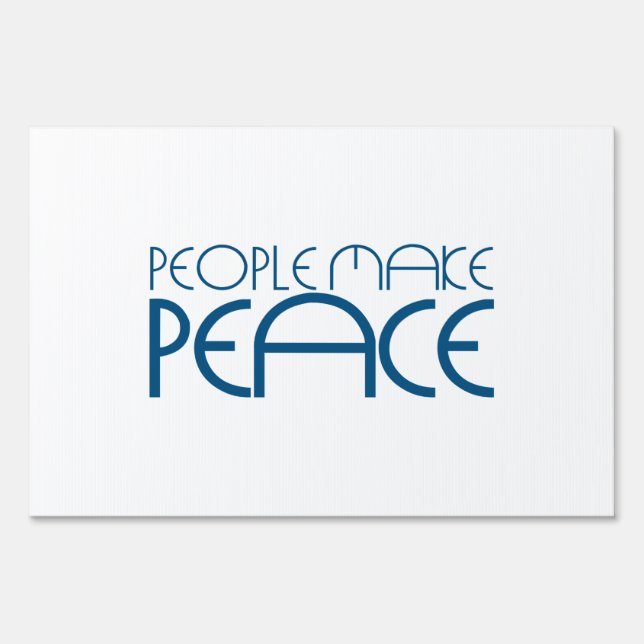 People make peace yard sign (Back)
