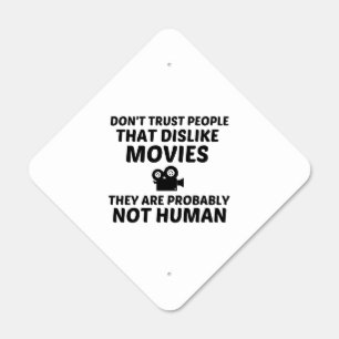 PEOPLE MOVIE DISLIKE NOT HUMAN METAL SIGN