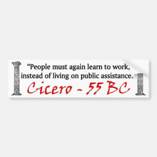 People Must Work - Cicero Bumper Sticker