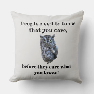 PEOPLE NEED TO KNOW YOU CARE THROW PILLOW