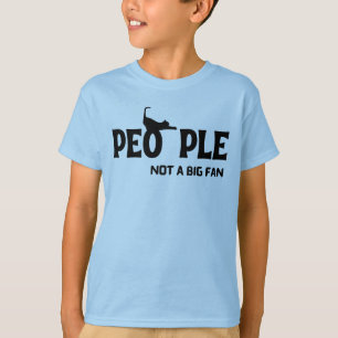 People Not a Big Fan Funny Introvert Hilarious T-Shirt