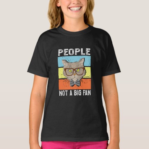 People Not A Big Fan Funny Introvert vintage cat T_Shirt