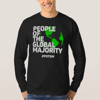 People Of The Global Majority Potgm T-Shirt