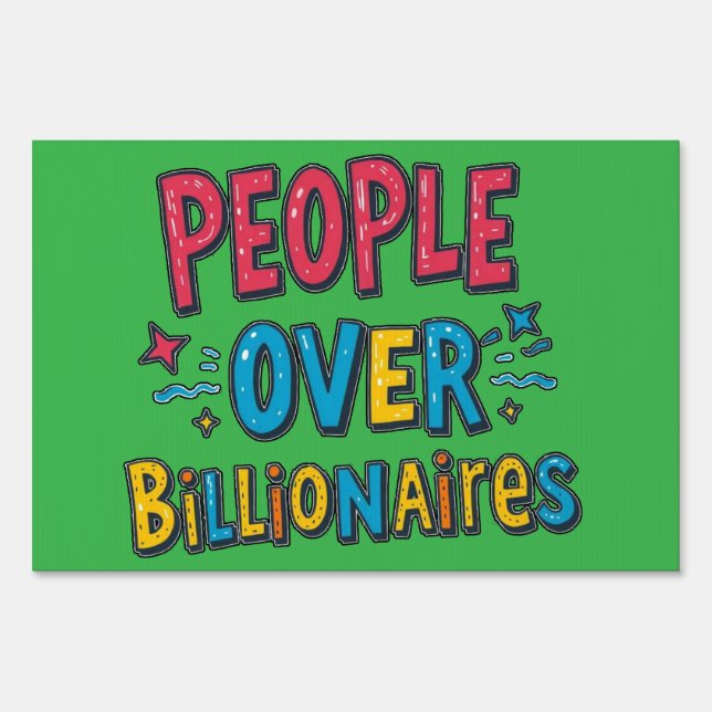 People Over Billionaires Sign (Front)