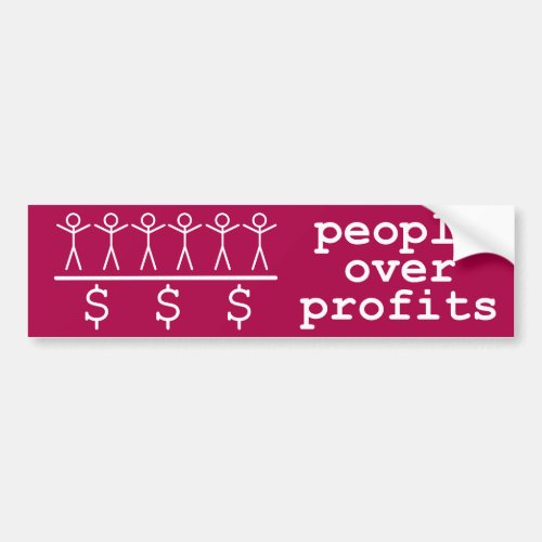 People Over Profits Bumper Sticker