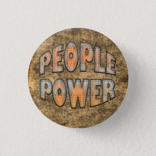 People Power Time for Change Motivation Gift Pinback Button