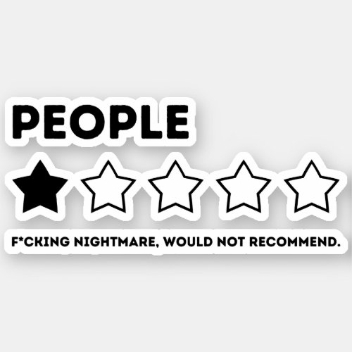 People Review One Star would not recommend Sticker