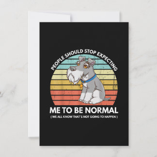 People Should Stop Expecting Me To Be Normal Funny Thank You Card