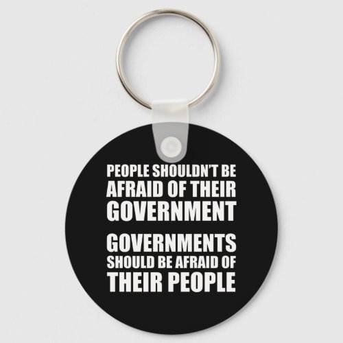 People Shouldnt Be Afraid Of Their Government Keychain