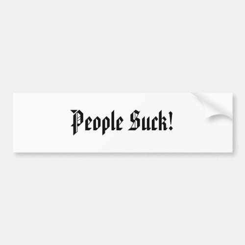 People Suck Bumper sticker