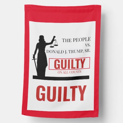 People versus Trump Guilty Verdict House Flag