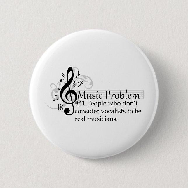 People who don’t consider vocalists... pinback button (Front)
