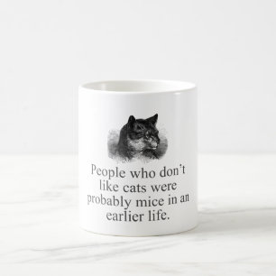 People Who Don't Like Cats Coffee Mug