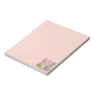 People Will Never Forget How You Made Them Feel Notepad