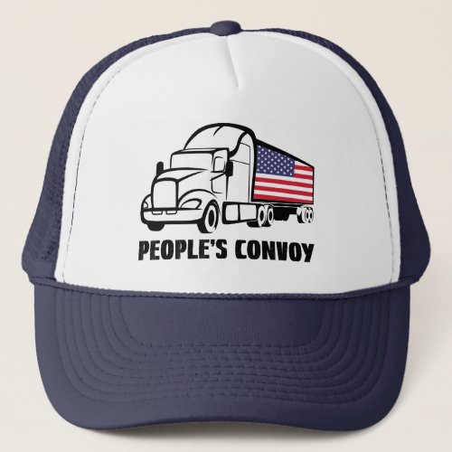 Peoples Convoy 2022 I Support Truckers American   Trucker Hat